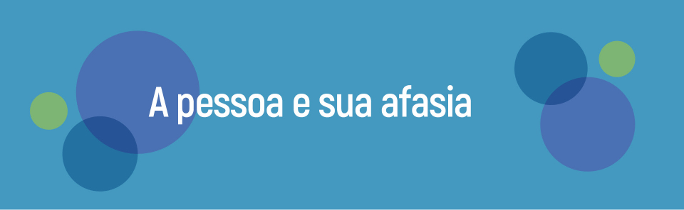 A pessoa e sua afasia