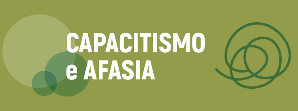 CAPACITISMO e AFASIA