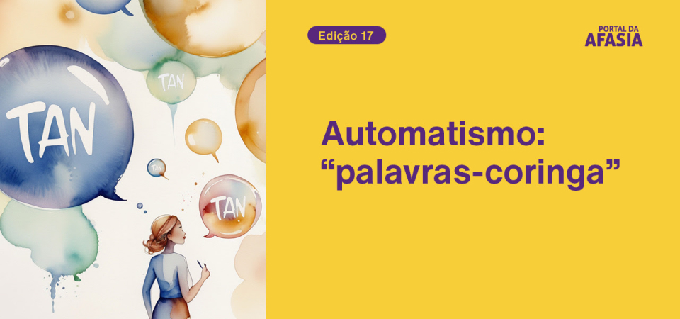 Automatismo: "palavras-coringa"