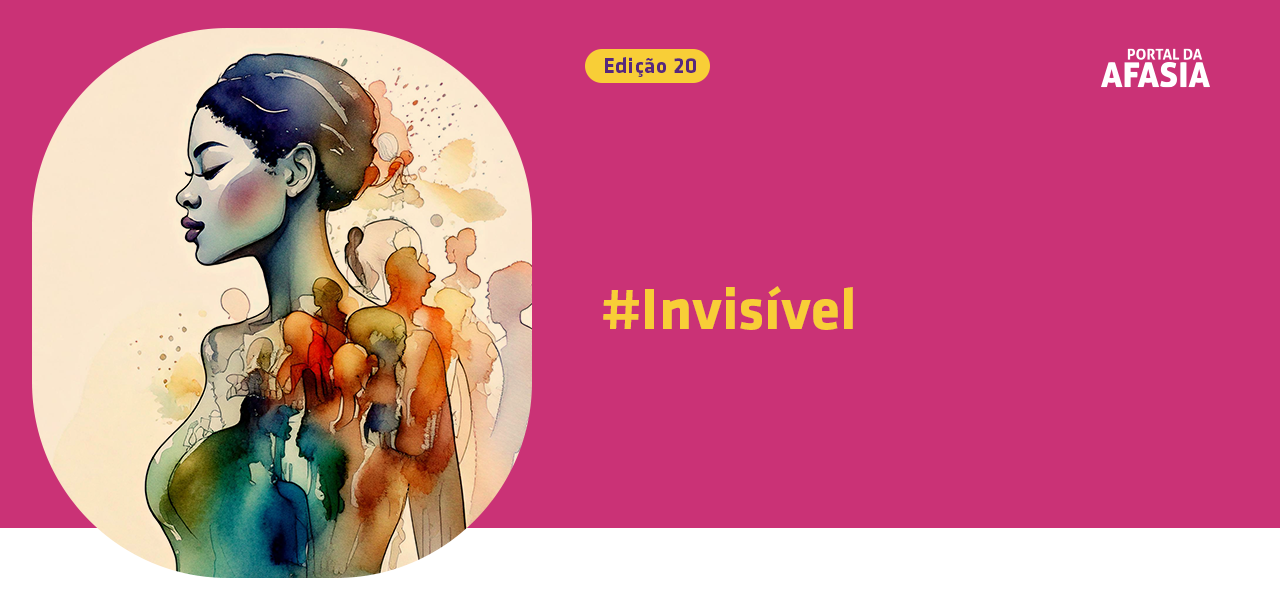 #Invisível